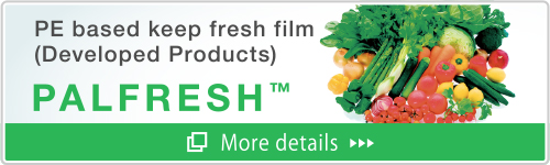 PE based keep fresh film (Developed Products) PALFRESH